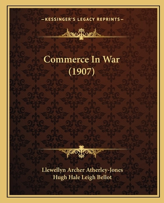 Libro Commerce In War (1907) - Atherley-jones, Llewellyn ...