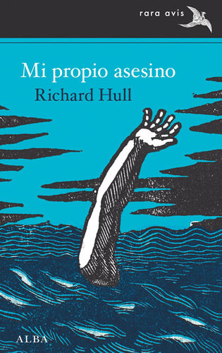 Mi Propio Asesino - Hull, Richard  - *