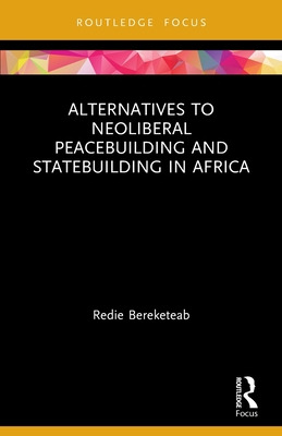 Libro Alternatives To Neoliberal Peacebuilding And Stateb...