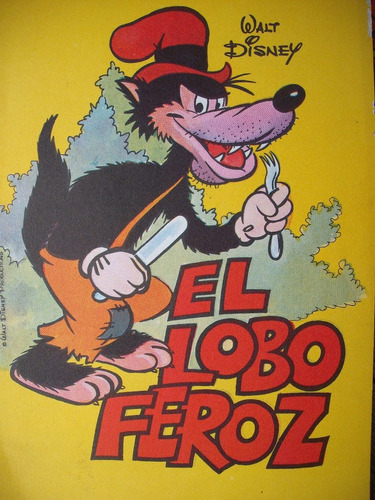 El Lobo Feroz - Walt Disney - Bruguera N° 9 1977