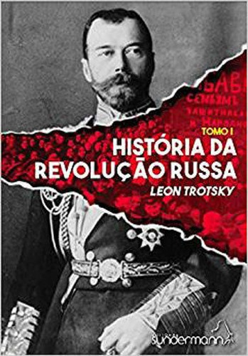 História Da Revolução Russa -tomos I E Ii, De Trotsky Leon. Editorial Sundermann, Tapa Mole, Edición 2018-10-04 00:00:00 En Português