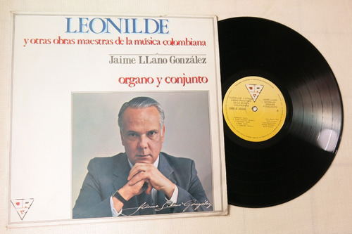 Vinyl Vinilo Lp Acetato Jaime Llano Gonzales Leonilde Pasill