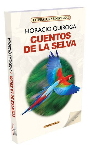 Cuentos De La Selva / Horacio Quiroga