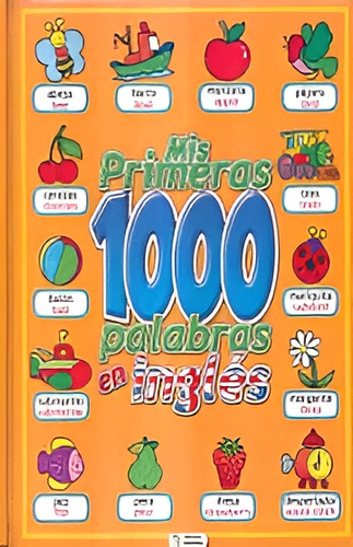 Libro Mis Primeras 1000 Palabras En Inglés-nuevo