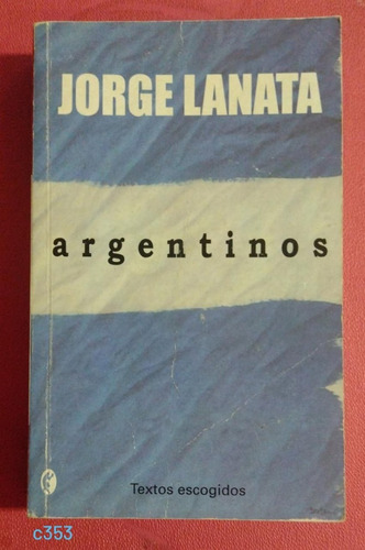 Jorge Lanata / Argentinos / Pocket