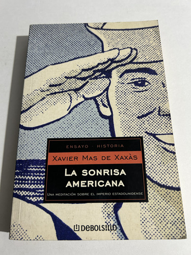 Libro La Sonrisa Americana - Xavier Mas De Xaxás - Oferta