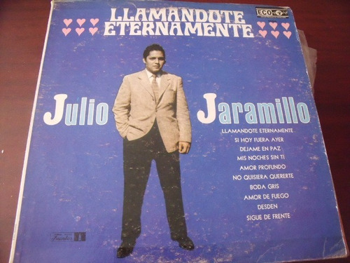 Lp Julio Jaramillo, Llamandote Eternamente