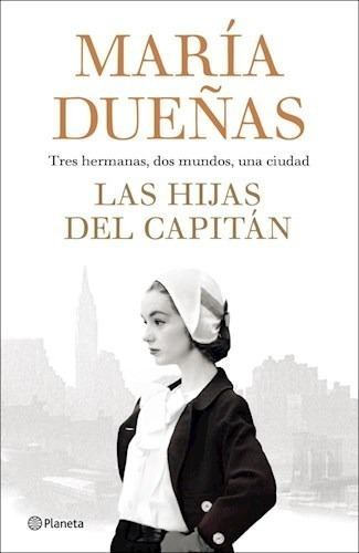 Las Hijas Del Capitán - María Dueñas
