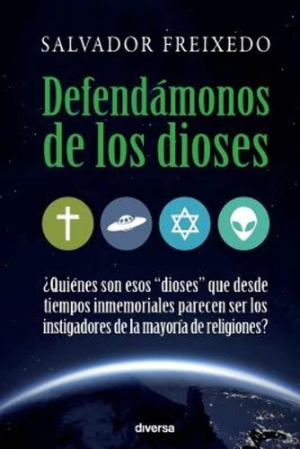 Libro: Defendámonos De Los Dioses (spanish Edition)