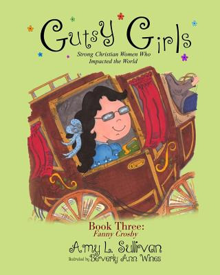 Libro Gutsy Girls: Strong Christian Women Who Impacted Th...