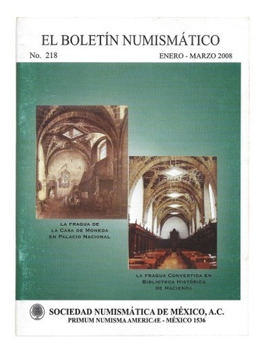 Boletín Numismático Sonumex Num. 218 Enero - Marzo De 2008