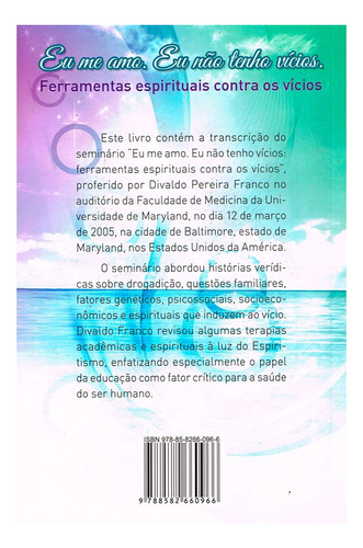 Eu Me Amo. Eu Não Tenho Vícios: Ferramentas Espirituais Cont