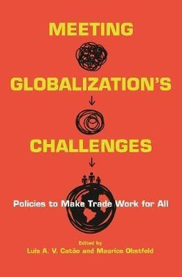 Meeting Globalization's Challenges : Policies To Make Tra...