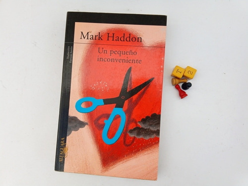 Un Pequeño Inconveniente  Mark Haddon