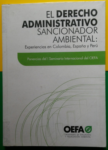 El Derecho Administrativo Sancionador Ambiental Oefa 2014