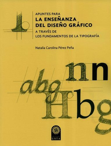 Libro Apuntes Para La Enseñanza Del Diseño Gráfico A Través
