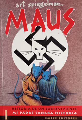 Maus 1 Mi Padre Sangra Historia Art Spiegelman Emecé