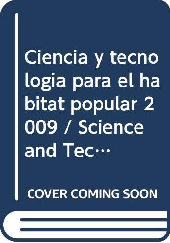 Libro Ciencia Y Tecnologia Para El Habitat Popular 2009 De P