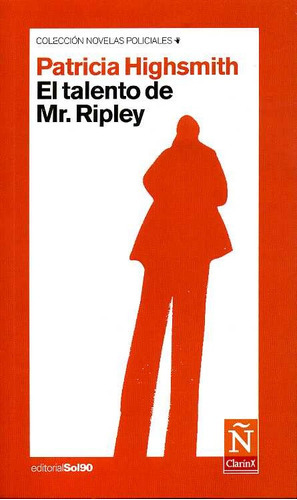 El Talento De Mr Ripley, De Patricia Highsmith. Editorial Sol 90, Tapa Blanda En Español