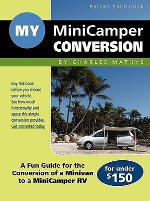 My Minicamper Conversion - Charles A Mathys