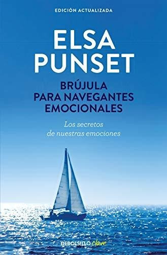 Brújula Para Navegantes Emocionales (nueva Edición Revisada)