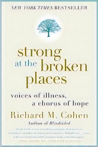 Strong At The Broken Places, De Richard M Cohen. Editorial Harpercollins Publishers Inc, Tapa Blanda En Inglés