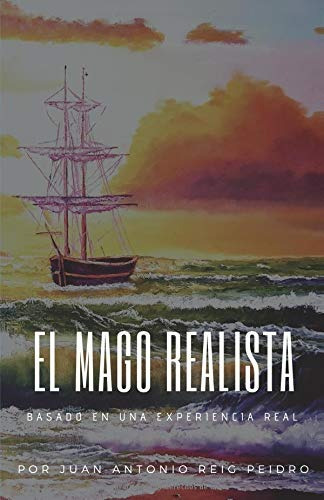 Libro : El Mago Realista  - Reig Peidro, Juan Antonio