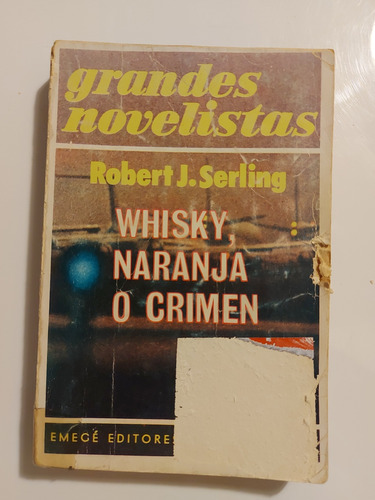 Novela Usado Whisky Naranja O Crimen Grandes Novelistas 