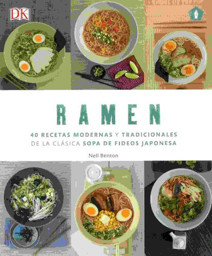 Ramen 40 Recetas Modernas Y Tradicionales - Benton,nell