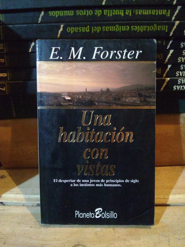 Una Habitación Con Vistas . E. M. Forster