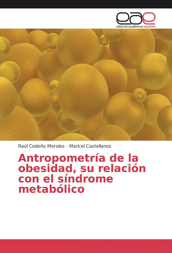 Libro: Antropometría Obesidad, Su Relación Con Sínd