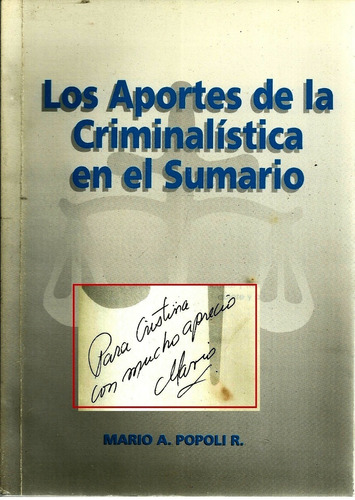 Los Aportes De La Criminalistica En El Sumario Mario Popoli