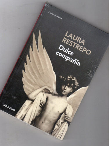 Libro Dulce Compañía Laura Restrepo Original Nuevo
