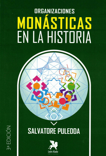 Organizaciones Monãâ¡sticas En La Historia (3ã⪠Ed.), De Puleda, Salvatore. Editorial Ediciones Leon Alado, Tapa Blanda En Español