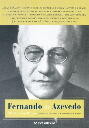 Fernando De Azevedo, De Penna, Maria Luiza. Editora Fgv, Edição 1 Em Português