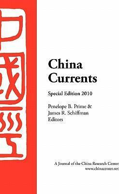 Libro China Currents 2010 Special Edition - Penelope B Pr...