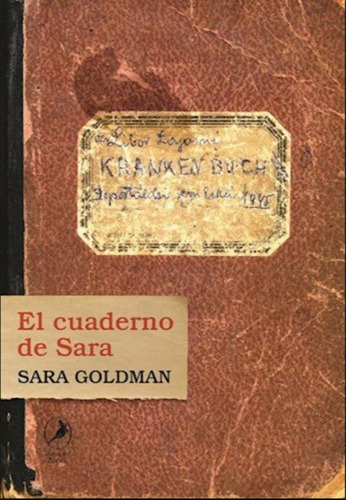 El Cuaderno De Sara - Sara Goldman