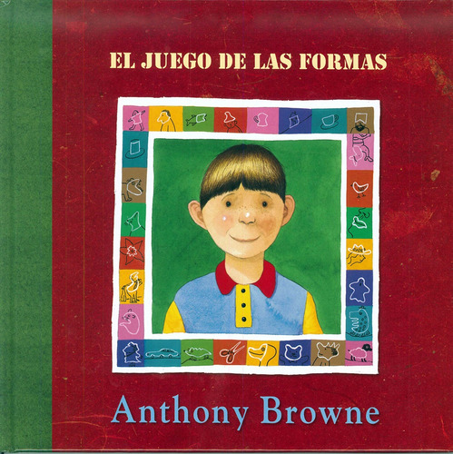 El Juego De Las Formas - Anthony Browne