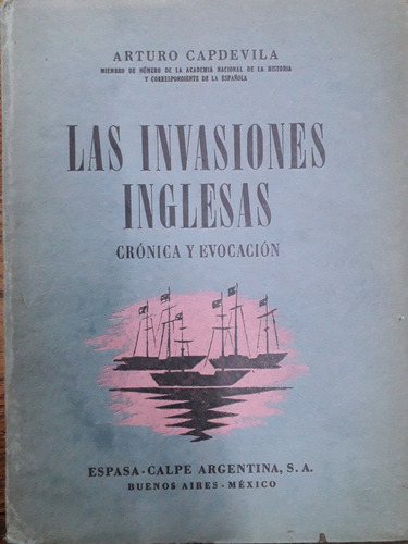 6701 Las Invasiones Inglesas - Capdevila, Arturo