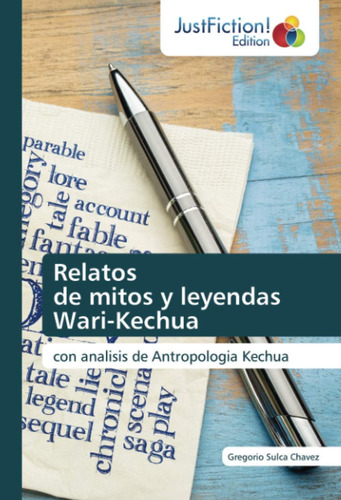 Libro:relatos De Mitos Y Leyendas Wari-kechua: Con Analisis