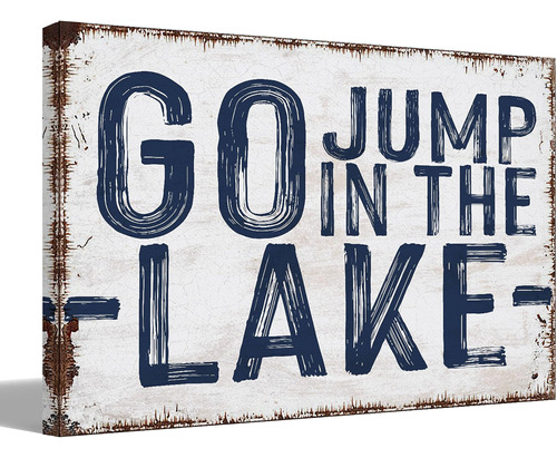 Vintage Go Jump In The Lake Lienzo Decorativo Para Pared, De