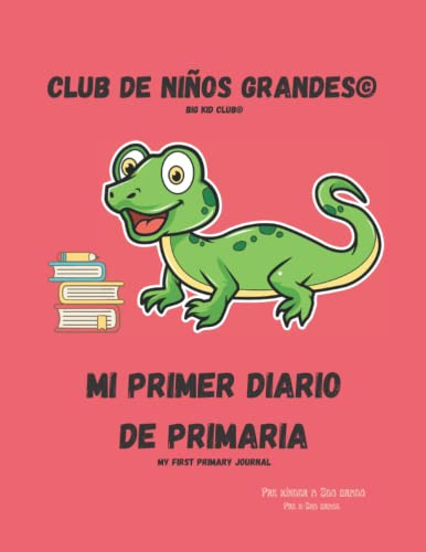 Club De Niños Grandes Mi Primer Diario De Primaria Pre K-2do