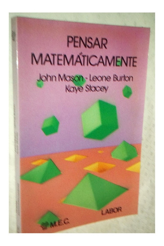 Pensar Matemáticamente Mason - Burton - Stacey