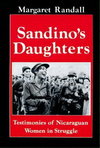 Sandino's Daughters, De Margaret Randall. Editorial Rutgers University Press, Tapa Blanda En Inglés