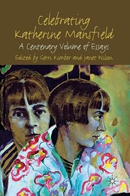 Libro Celebrating Katherine Mansfield: A Centenary Volume...