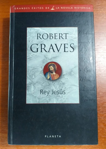 Rey Jesús Robert Graves Planeta Colecc Novela Historica 1998