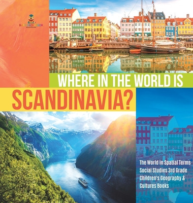 Libro Where In The World Is Scandinavia? The World In Spa...