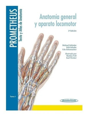 Prometheus Textos Y Atlas De Anatomia 3ª Edicion T1 !