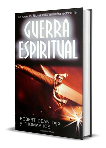 Guerra Espiritual - Robert Dean Y Thomas Ice