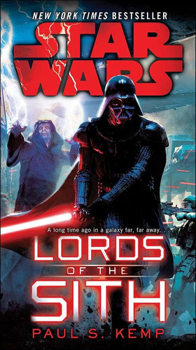 Libro Star Wars Los Señores De Los Sith -paul S Kemp-inglés